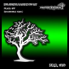 FR125 - Paul Luffman & Random But Raw - Frack Off (Nikkdbubble Remix)