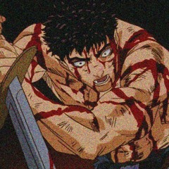 "i fight because i know nothing else" - Guts Berserk Hardstyle