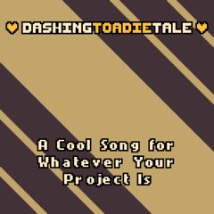 032 - A Cool Song for Whatever Your Project Is