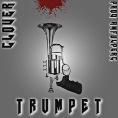 Trumpet (Prod. AwfulPerc)
