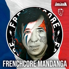 LordJovan - Frenchcore Mandanga (El Fary - La Mandanga) [FRENCHCORE] - Free Download
