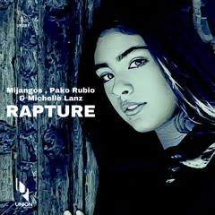 UR287 Mijangos & Pako Rubio Feat. Michelle Lanz "Rapture" *prewiev