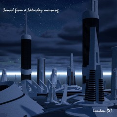 Sound from a Saturday Morning