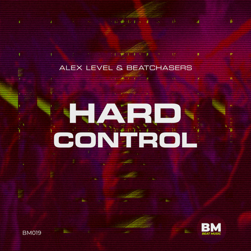 Alex Level, BEATCHASERS - Hard Control (Radio Edit)
