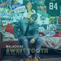 Malachiae - Sweet Tooth (@malachiae)