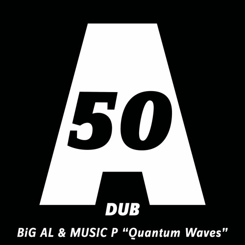 BiG AL & Music P - Quantum Waves (Original Mix) - Acker Dub