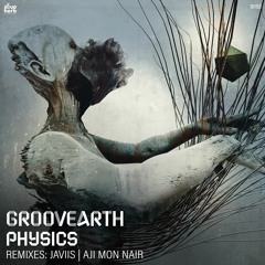 [SNIPPET]_Groovearth_-_Physics_(_JAVIIS_Remix_)