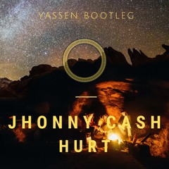 Johnny Cash - Hurt (Yassen Bootleg)