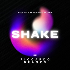 Shake