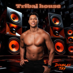 TRIBAL HOUSE  #1 session