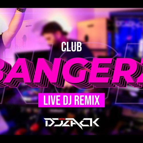 CLUB BangerZ I 1 Hour Non-Stop House EDM I DJ Zack Live Set