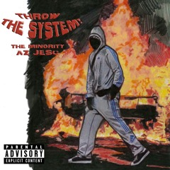 THROW THE SYSTEM! (Feat. Jesc)