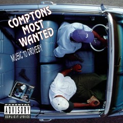 Compton's Most Wanted | Hood Took Me Under (1992)