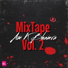 Am K Bhamra - Desi Hip Hop Mix Tape 2022 - Vol 2