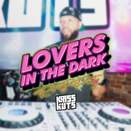 LOVERS IN THE DARK: R&B PARTY