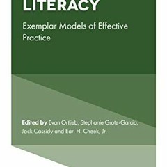 *=What’s Hot in Literacy: Exemplar Models of Effective Practice (Literacy Research, Practice an