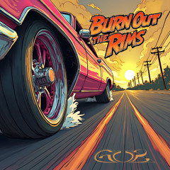 Burn Out The Rims
