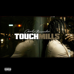 Touch Mills