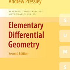 [DOWNLOAD] KINDLE 📒 Elementary Differential Geometry (Springer Undergraduate Mathema