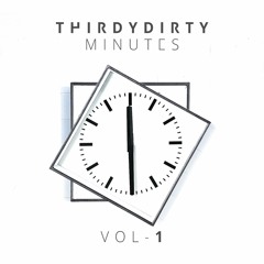 Thirty Dirty Minutes #1 | Mixtape | 2019