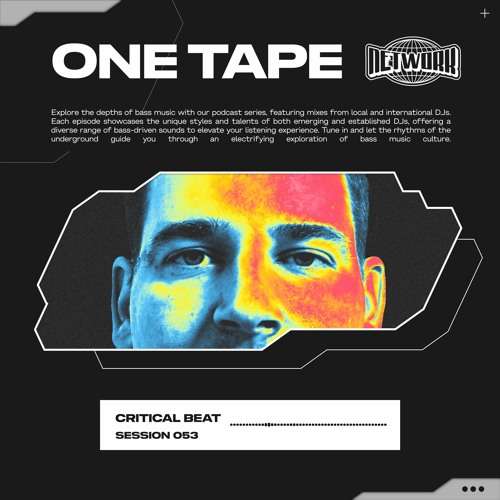 NETWORK wrld - CRITICAL BEAT - ONE TAPE 053 | Deep Dubstep