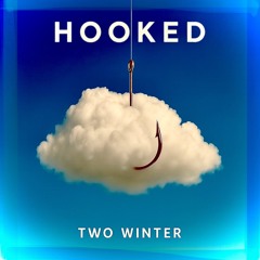 HOOKED