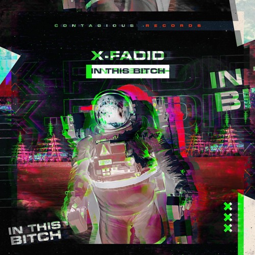 [CR0203] X-Fadid - In This Bitch (Out Now)