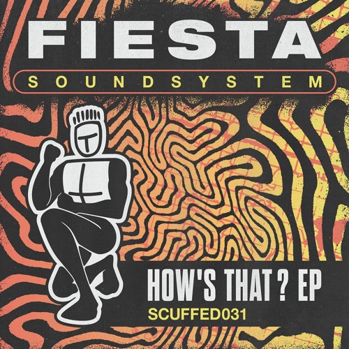 Fiesta Soundsystem - How's That? EP (Previews)