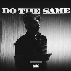 Do The Same (Sped Up)