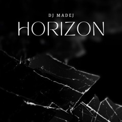 DJ Madej - Horizon [Prod by DJ Madej] 2023