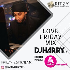 Love Friday Mix 2020 | DJHarryUK | BBC ASIAN NETWORK |