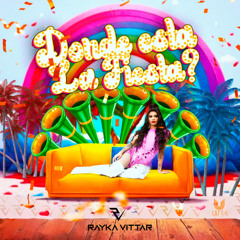 Donde Está lá Fiesta? - Rayka Vittar (SETMix)