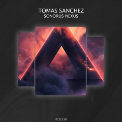 Tomas Sanchez - Sonorus Nexus