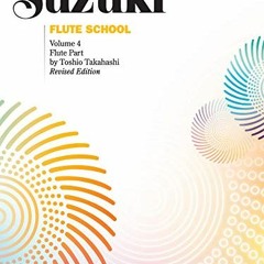 ❤️ Read Suzuki Flute School, Vol 4: Flute Part by  Alfred Music