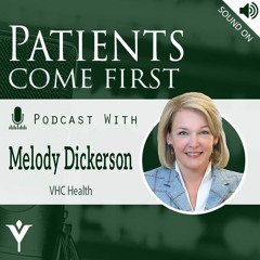 VHHA Patients Come First Podcast - Melody Dickerson