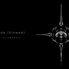 juno, blindheart - Solitude - Slowed