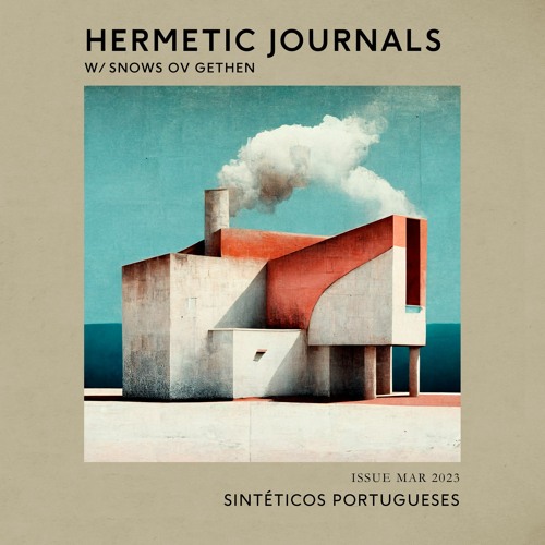 Hermetic Journals: Sintéticos Portugueses (March 2023)