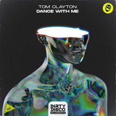 Tom Clayton - Dance With Me (Radio Mix)