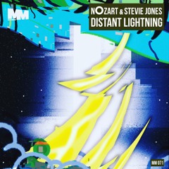MM 071 :  nOzart & Stevie Jones - Distant Lightning (Preview)