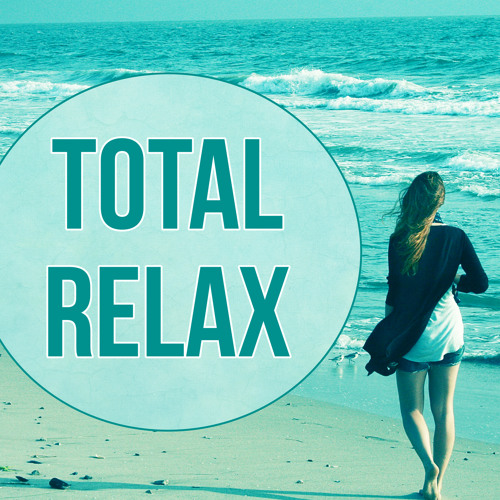 Total Relax - Soothing and Relaxing Ocean Waves Sounds, Healing Sleep Songs, New Age Nature Music, Relaxing Piano & Flute Music