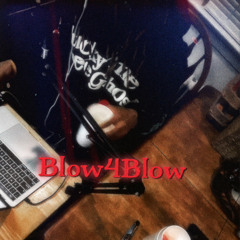 Blow4Blow(prod.180rusty)