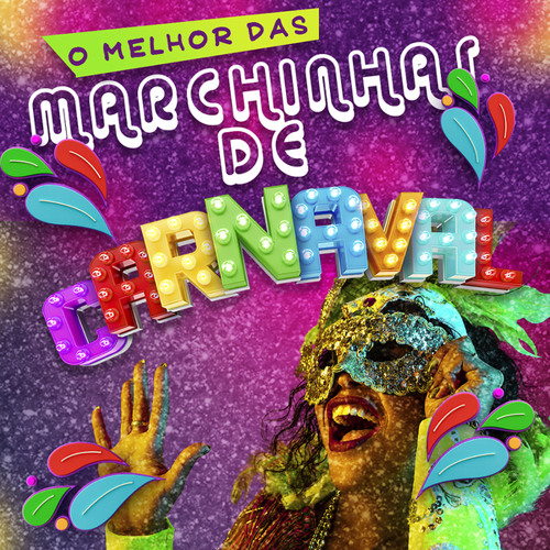 O Melhor das Marchinhas Carnaval