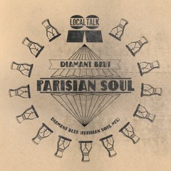 Parisian Soul - Diamant Bleu (Parisian Soul Mix) (LT115)