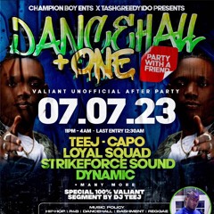 STRIKEFORCE SOUND LIVE @DANCEHALL+ONE STRICTLY SLOW GYAL LIVE AUDIO 07/07/23