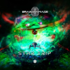 Brain Damage - Star Trip (Original Mix)