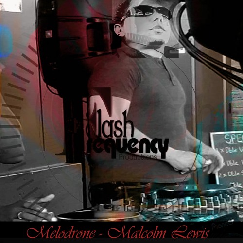 Malcolm Lewis - Melodrone (Original Mix)