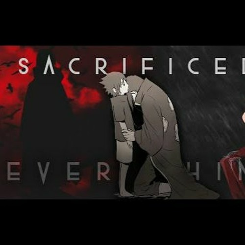 The Boy Who Sacrificed His Everything - Itachi Uchiha AMV