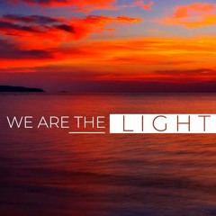 We Are The Light - Ft. Elena Georgiadou (Pleiade)