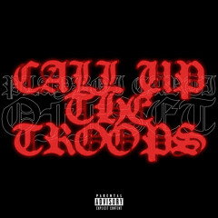 CALL UP THE TROOPS - Playboi Carti & Offset