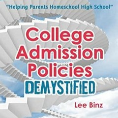 Download(PDF) College Admission Policies Demystified: Understanding Homeschool Requirements